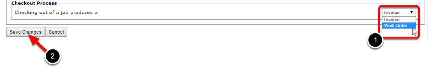Select Work Order from the drop-down list, click Save Changes