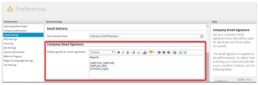 Set company your email signature here, this will be used for all emails sent from within ServiceM8.