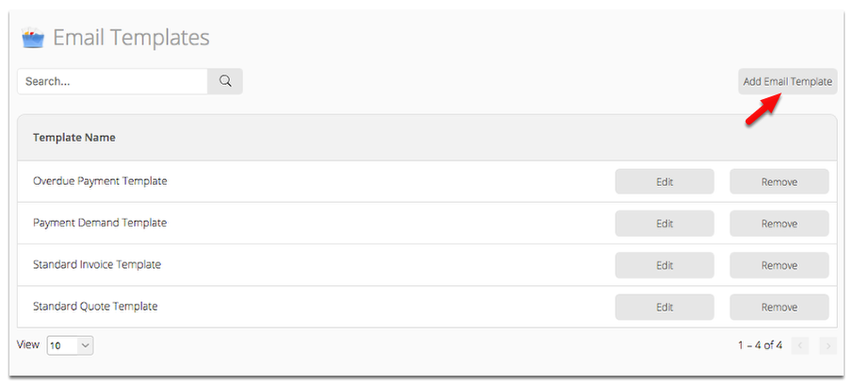 You can choose to edit an existing template or create a new one by clicking Add Email Template