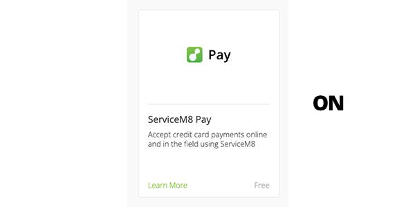 ServiceM8 Pay add-on turned on