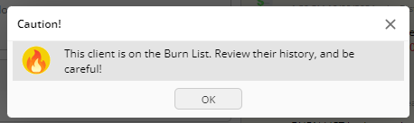 Warning upon opening a client with the Burn List badge