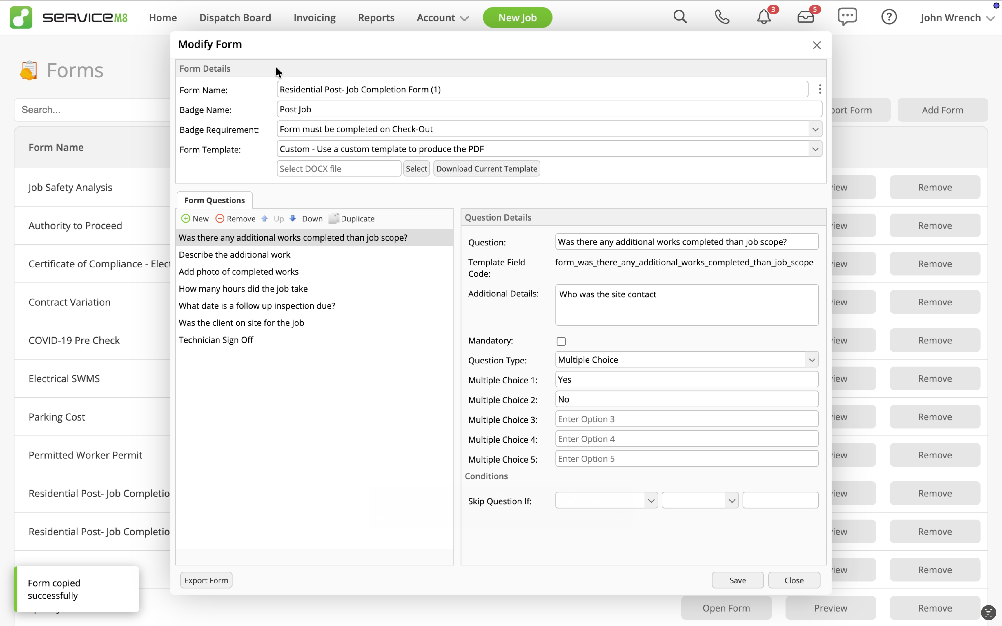The copied Form open with a numbered name and the Form copied successfully message