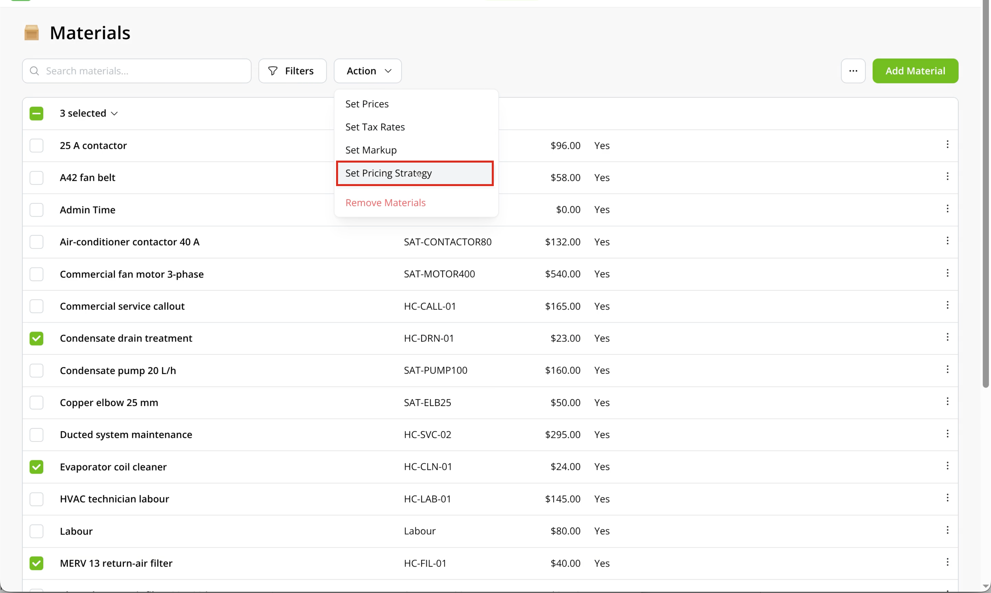 Selected Materials with Set Pricing Strategy outlined in the Action menu