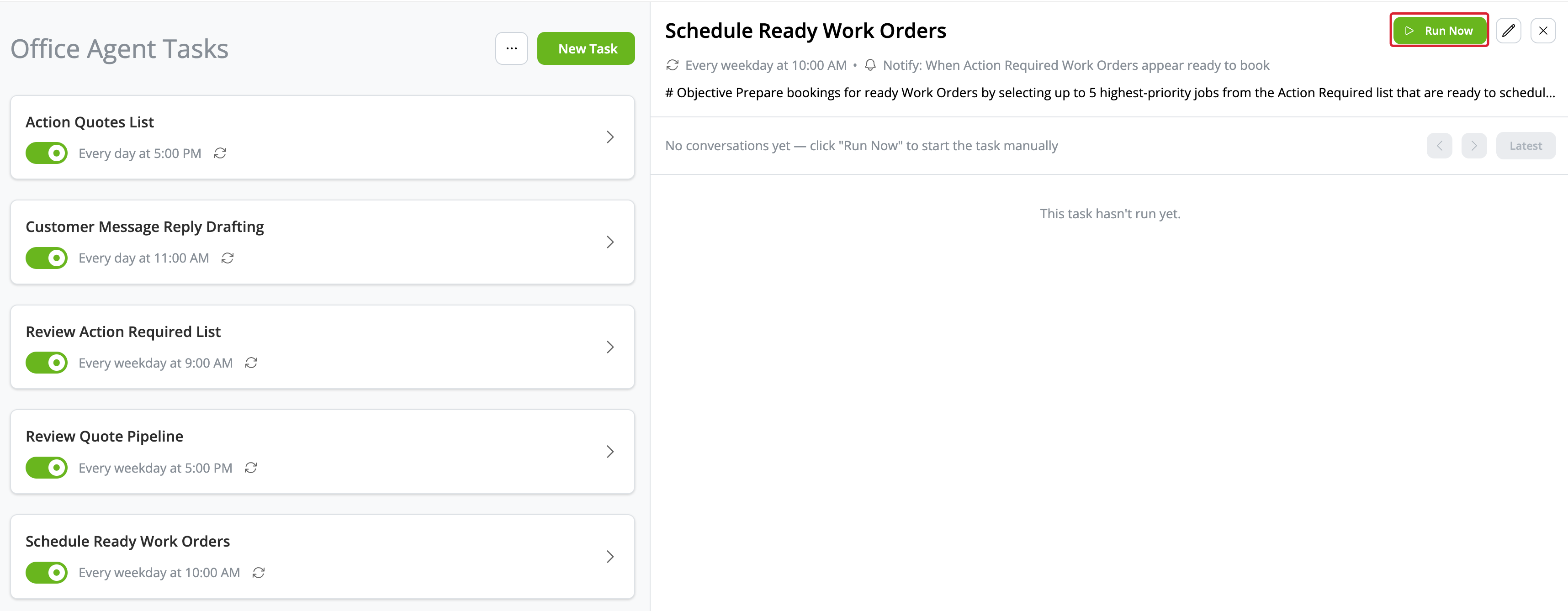 Schedule Ready Work Orders saved and enabled, with Run Now available